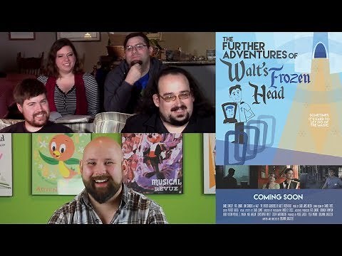 One Movie Later - The Further Adventures Of Walt's Frozen Head (with Benjamin Lancaster!)