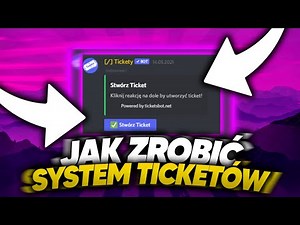 Jak zrobić SYSTEM TICKETÓW na SERWERZE DISCORD? 🥱 | Poradnik Discord 2021 PL