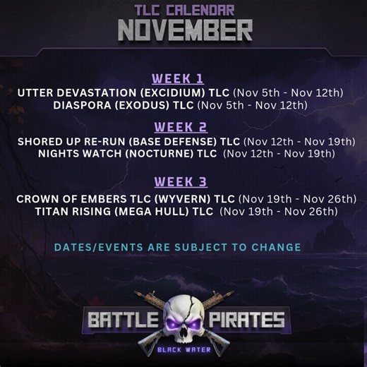 Hey Pirates. Here is the TLC Calendar for the month of November. | Battle Pirates