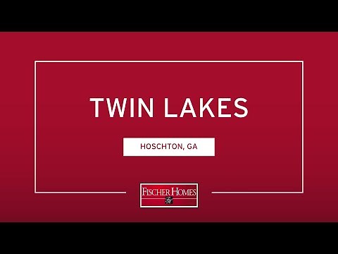 Twin Lakes by Fischer Homes | Hoschton, Georgia