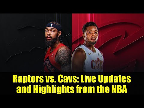 Raptors vs. Cavs: Live Updates and Highlights from the NBA