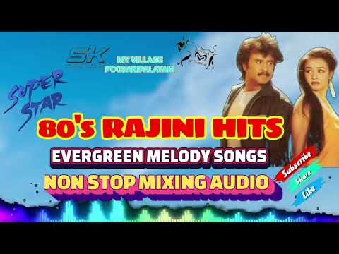 #DJ #80'S ⭐😎#RAJINI HITS😎⭐ EVERGREEN #MELODY SONGS