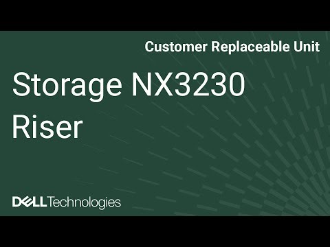 Dell Storage NX3230: Install PCIe riser and card