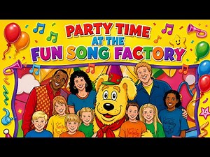 Party Time at the Fun Song Factory