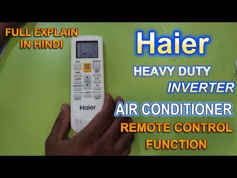 Haier Heavy Duty inverter air conditioner remote control kaise use karen full detail