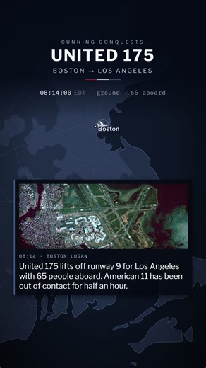 United Airlines Flight 175 · Boston Logan, 08:14 — 2 World Trade Center, 09:03:02 A Boeing 767-222, registration N612UA, off runway 9 at 08:14 with 56 passengers and 9 crew, bound for Los Angeles. Five of the passengers had boarded to take it. For half an hour it was the most ordinary flight in the sky. It turned south-west across Connecticut and levelled at thirty-one thousand feet. At 08:37 New York Center asked its captain, Victor Saracini, whether he could see American 11 — which had by then