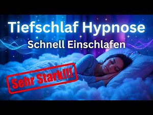 Tiefschlaf Hypnose 🌙 (Sehr Stark!!) Schnell Einschlafen & Gedanken Loslassen