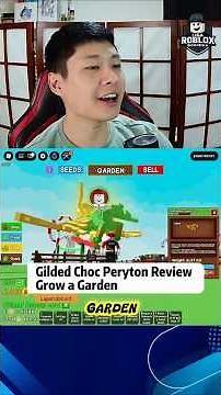 Grow a Garden Gilded Choc Peryton Review