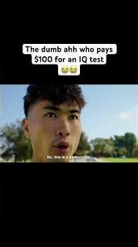 The dumb ahh who pays $100 for an IQ test 😭 #funny #skit #comedy