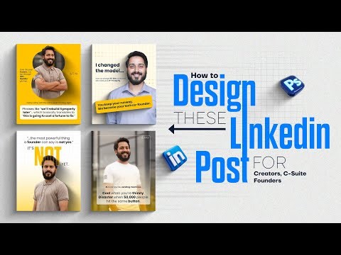 How to Design Creative & Professional LinkedIn Post for C Suite Founder & Creator using Photoshop