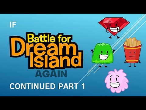 If BFDIA Continued - Part 1: BFDIA 5-10