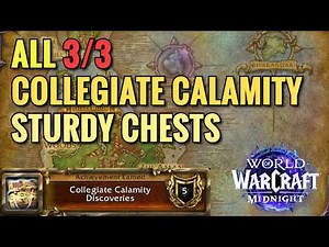 Collegiate Calamity Sturdy Chests Locations (Collegiate Calamity Discoveries) (WoW Midnight)