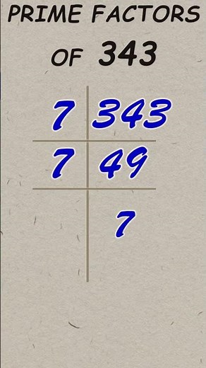 Prime factor of 343 / Prime factorisation / #publicmaths #shorts #primefactor