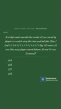 Stem-and-leaf plots | Melbourne Selective Entry High School Exam Practice| Maths