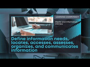 DEFINE INFORMATION NEEDS, LOCATES, ACCESSES, ASSESSES, ORGANIZES, AND COMMUNICATES INFORMATION│MIL