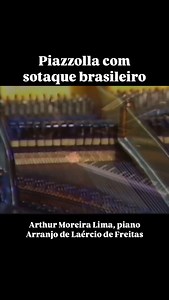 Adiós Nonino, de Astor Piazzolla, em arranjo de Laércio de Freitas. Arthur Moreira Lima ao piano, em 1986. Assista completo no canal do IPB. | Instituto Piano Brasileiro - IPB