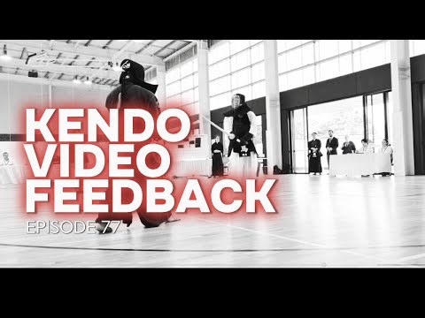 [KENDO FEEDBACK ep77] - National Level University Shiai