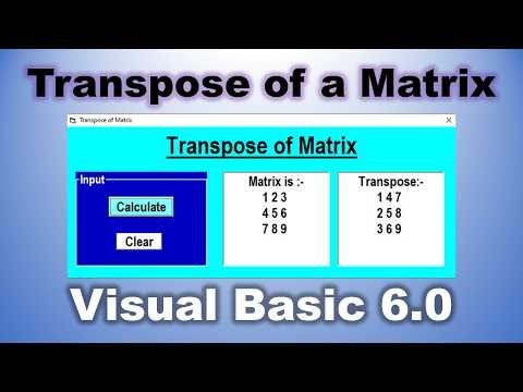 Transpose of a Matrix Program | Visual Basic 6.0