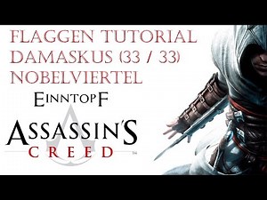 Assassin's Creed Tutorial: Alle Sarazenen Flaggen Damaskus - Nobelviertel (33 / 33)