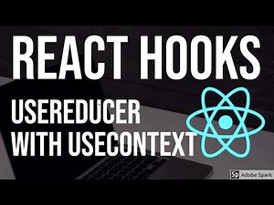 React Hooks useContext Hook and useReducer Hook #20