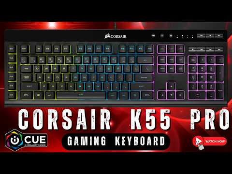 Corsair K55 RGB Mechanical Gaming Keyboard || Best budget RGB Gaming Keyboard || Review in Pakistan