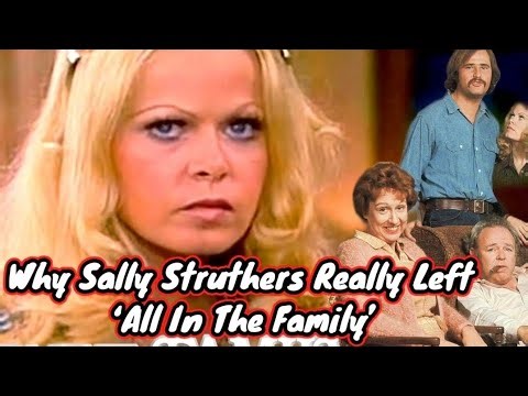 Why Sally Struthers Really Left ‘All In The Family’