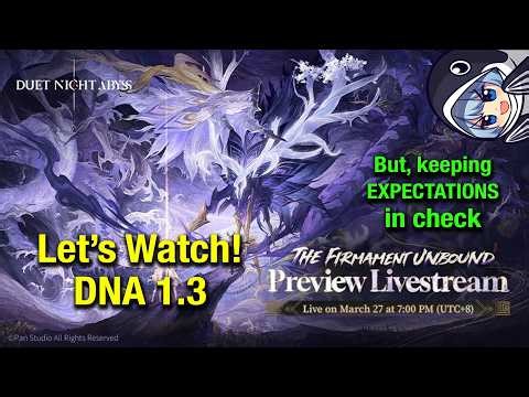 Rough waters, but where to? - Duet Night Abyss 1.3 Livestream Watchalong