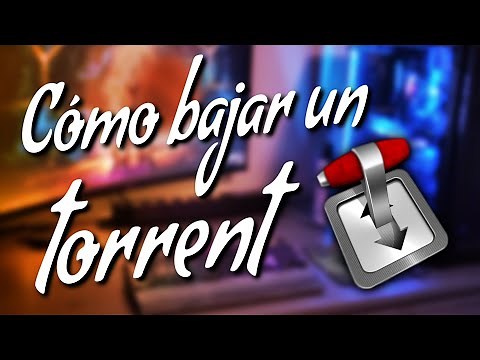 Cómo descargar torrent para principiantes