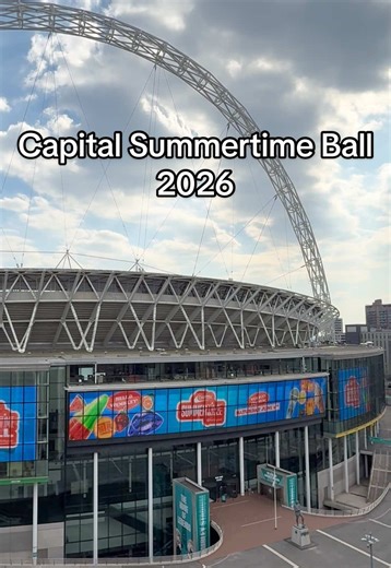 Capital Summertime Ball Arrives at Wembley ☀️