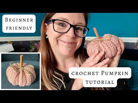 Crochet Pumpkin Tutorial | Beginner friendly | Rustic farmhouse Pumpkin 🎃