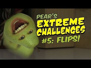 Pear's Extreme Challenge #5: Flips