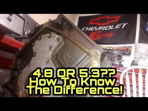 4.8 OR 5.3 ? HOW TO KNOW THE DIFFERENCE In Gen III LS Engines GreaseMonkeyMods LS Series