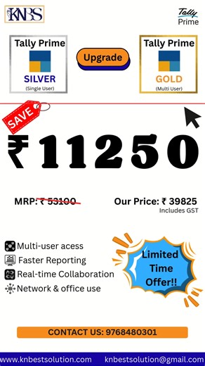 KN Best Solution on Instagram: "Still using Tally ERP 9 OR Tallyprime silver? You’re missing the power of TallyPrime 🚀 Upgrade today and save BIG while unlocking smarter features for your business. 🔹 ERP 9 ➜ TallyPrime Silver (Single User) Save ₹1125 🔹 ERP 9 ➜ TallyPrime Gold (Multi User) Save ₹3375 ✔ Connected GST ✔ Connected Banking ✔ WhatsApp Integration ✔ Faster Performance ✔ Cloud Access ✔ Automated workflows 🔹 TallyPrime Silver ➜ TallyPrime Gold Save ₹11,250 ✔ Multi-user work environme
