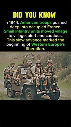 US Troops Advancing Through France During World War II (1944)