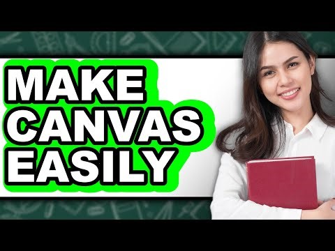 How to Make Canvas Easily (Easy Method)