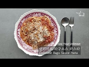 [UNLIMEAT Recipe] 10. Unlimeat Ragu sauce Pasta