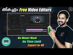 No Watermark! Best FREE Video Editors with FREE 4K Export for PC and Laptops in Malayalam | Updated