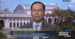 Washington Journal: Hans von Spakovsky Discusses Voting Laws & Statewide Audits of 2020 Election Results