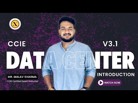 CCIE Data Center v3.1 Training Introduction by Mr. Malav Sharma | Nitiz Sharma Global Tech