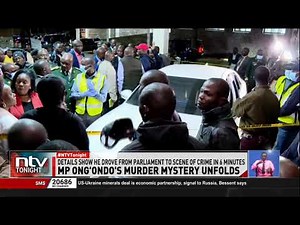 NTV traces slain Kasipul MP Charles Ong'ondo’s last moments in Nairobi CBD