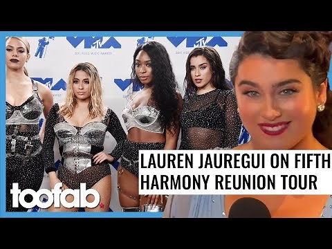 Lauren Jauregui On Fifth Harmony Reunion Tour