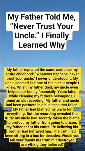 My Father Told Me, “Never Trust Your Uncle.” I Finally Learned Why