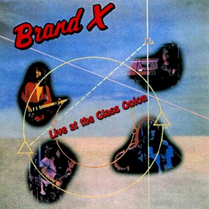 Brand X - Live At The Glass Onion