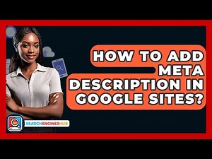 How To Add Meta Description In Google Sites? - SearchEnginesHub.com
