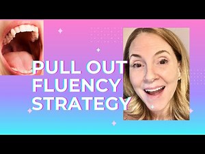Pull Out Fluency Strategy