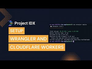 Step-by-Step: Setting Up Wrangler and Cloudflare Workers for Project IDX