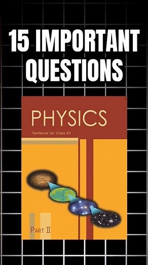 Top 15 Physics IMP Questions for Class 12 Boards 2026 | #shorts #short