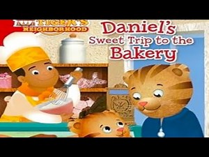 📚 Daniel Tiger - Sweet Trip to the Bakery | Kids Book Read Aloud | Storytime Read Aloud Story Books
