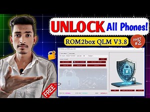 (Part 2) FREE New Unlock Tool ✅ | UNLOCK All Phones Qualcomm CPU ROM2box QLM V3.8