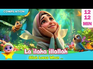 My First La ilaha illallah 💚 | Simple Shahada Song for Muslim Kids